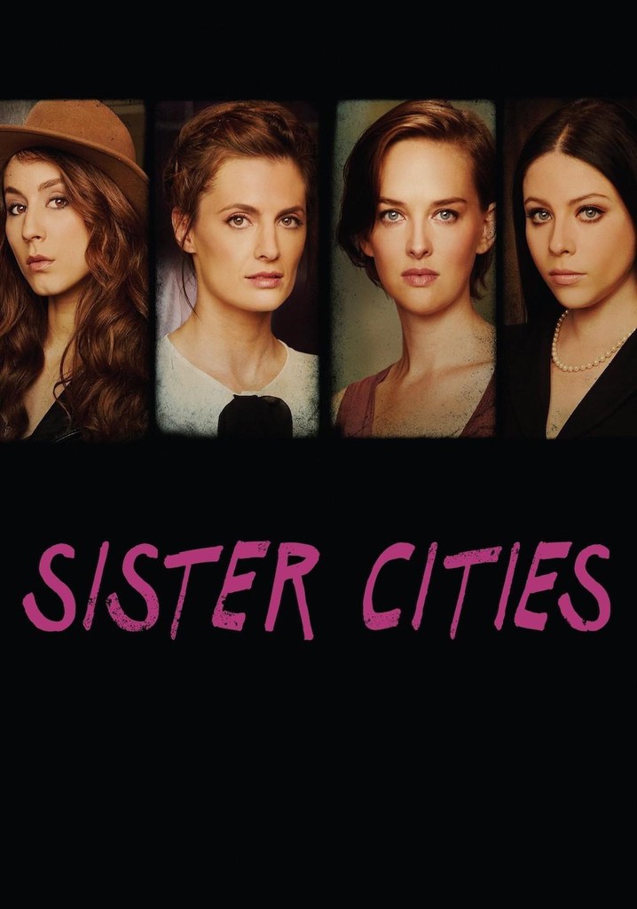 Sister Cities streaming: where to watch online?