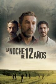 12 Yıllık Gece, La noche de 12 años izle 2018