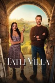 Tatlı Villa, La Dolce Villa izle 2025