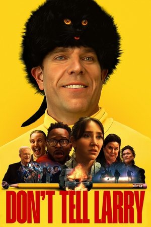 Don’t Tell Larry film izle