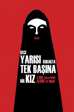 Gece Yarısı Sokakta Tek Başına Bir Kız 2014 izle