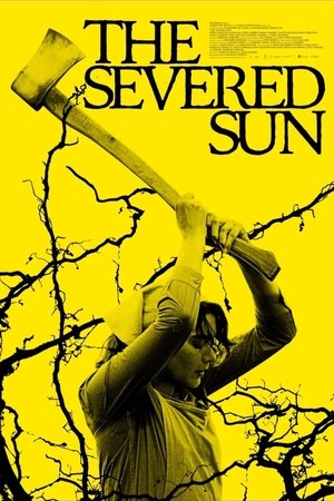 The Severed Sun film izle