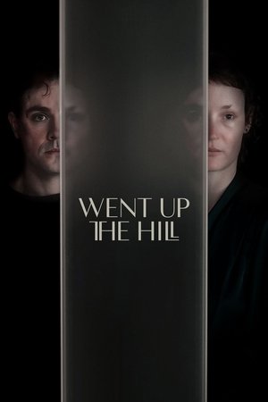 Went Up the Hill film izle