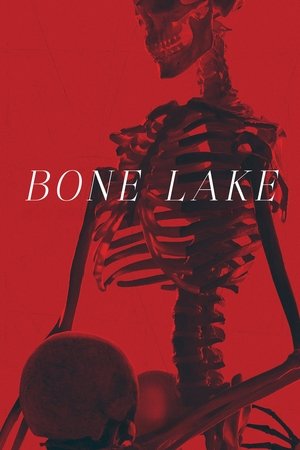Bone Lake film izle