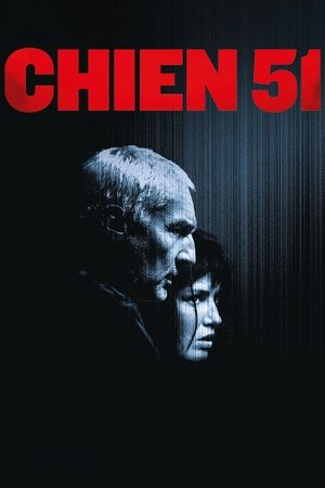 Chien 51 film izle