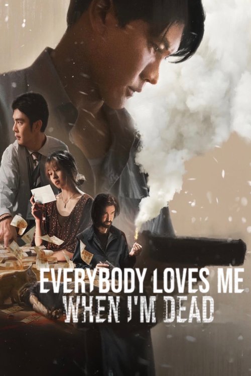 Everybody Loves Me When I'm Dead izle
