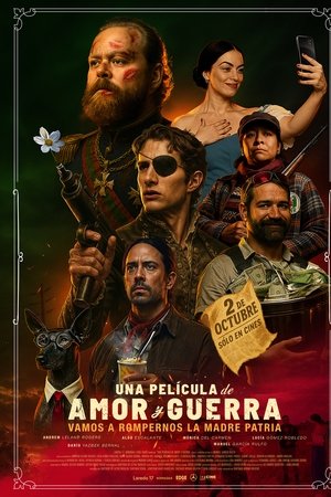 Una Película de Amor y Guerra film izle