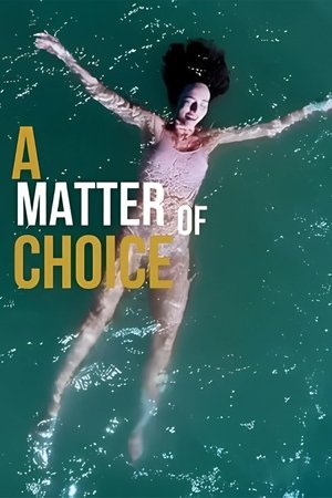 A Matter of Choice film izle