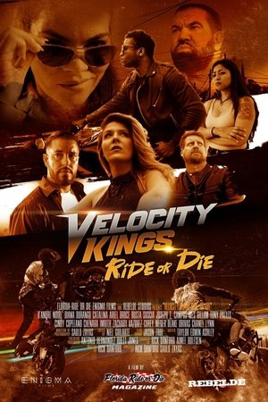 Velocity Kings Ride or Die | Film izle, Full Film izle, HD Film izle