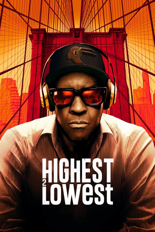 Highest 2 Lowest izle